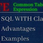 SQL CTE Common Table Expression SQL WITH Clause How To Write SQL Queries Using WITH Clause