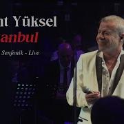 Levent Yüksel İstanbul 30 Yıl Senfonik Live Official Video