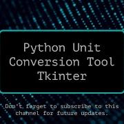 Practical Python Create A Unit Conversion Tool Using Tkinter