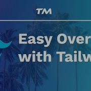 Tailwind Tutorial How To Handle Background Images Gradients And Overlays In Tailwind CSS
