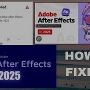 Sorry Installation Failed We Are Unable To Install Adobe After Effects 2025 That Time Error Code