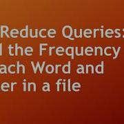 2 2 MapReduce Queries Finding Frequency Of Each Word Letter