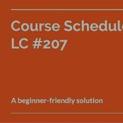 BEGINNER FRIENDLY Course Schedule Leetcode 207 Python