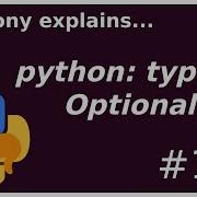 Python Typing Re Match And Optional Intermediate Anthony Explains 115