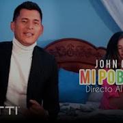 Mi Pobreza John Guerra Video Oficial Música Popular