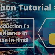 51 Inheritance In Python In Hindi Python Tutorial For Beginners