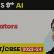 Operators Part 10 Introduction To Python Class 9 Artificial Intelligence Unit 4 CBSE 2024 25