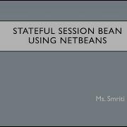 Creating Stateful Session Bean Using Netbeans