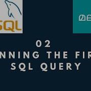 02 Running The First SQL Query Learn MySQL Malayalam