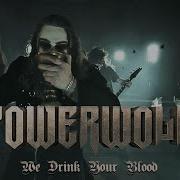 Powerwolf We Drink Your Blood OFFICIAL VIDEO