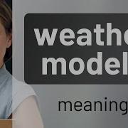 Understanding Weather Models A Guide To Meteorological Predictions