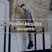 Parallel Bars Dips Eccentric