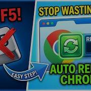 How To Auto Refresh Google Chrome Browser Every Few Seconds