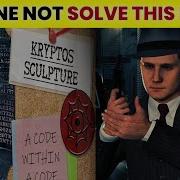 The Unbreakable Kryptos Code