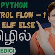 Python Control Flow In Tamil 1 If Elif Else In Python Control Statement Conditional Statement
