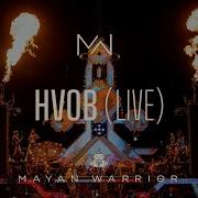 HVOB LIVE Mayan Warrior Burning Man 2024