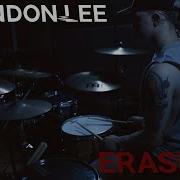 Brandon Lee Make Them Suffer Erase Me Drum Cover