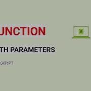 JavaScript Function With Parameters Javascript Functions With Return Value