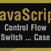 Learn JavaScript In Arabic 19 Control Flow Switch Case Break