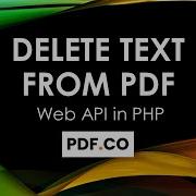 How To Delete Text From PDF In PHP Using PDF Co Web API
