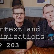 Context And Optimizations HTTP 203