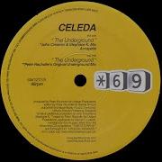 Celeda The Underground Peter Rauhofer S Original Underground Mix