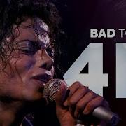 Michael Jackson BAD TOUR 4K