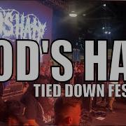 God S Hate Finish The Job Tied Down Fest 2024 Live Performance 6 1 2024