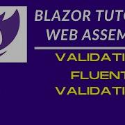 Blazor Validation Fluent Validation Annotations