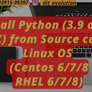 Install Python 3 X Or 2 X From Source Code On Linux Centos6 7 8 Or RHEL6 7 8