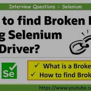 How To Find Broken Links Using Selenium WebDriver Selenium Interview Questions