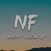 NF When I Grow Up Lyrics