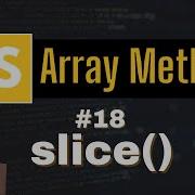 Slice Array Method Chap 18 Array Methods And Properties Javascript Tutorial In Hindi