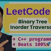 LeetCode 94 Binary Tree Inorder Traversal C Solution Step By Step Explanation Beats 100