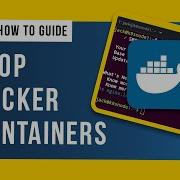 How To Stop And Remove All Docker Containers At Once With Two Simple Commands