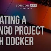 CREATING A DJANGO PROJECT With Docker