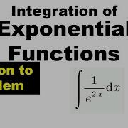 Integral Calculus Solution To Problems On Integration Of Exponential Functions Problem 1