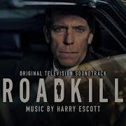 Roadkill Soundtrack By Harry Escott
