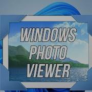 Как включить и использовать программу просмотра фотографий Windows в Windows 11 и 10