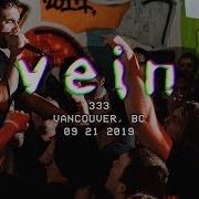 VEIN Live 333 09 21 2019