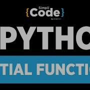 Advanced Python Programming Partial Functions In Python Programming Simplicode