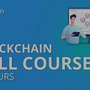Blockchain Full Course 4 Hours Blockchain Tutorial Blockchain Technology Explained Simplilearn