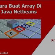 Cara Membuat Array Di Java Netbeans Terbaru