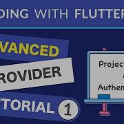Advanced Provider Tutorial Part 1 Project Setup Authentication Flow