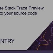 Application Monitoring 101 How To Use Stack Trace Preview And Link To Your Source Code