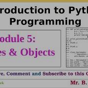Classes And Objects In Python Module 5 Of Introduction To Python Programming BPLCK105B BPLCK205B