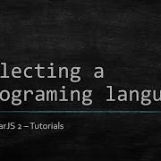 Part 3 AngularJS 2 Selecting A Programing Language Angular 2 Tutorial