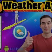 5 Best Weather Apps For Android Detailed Tutorial
