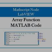 Array Function MATLAB Code Mathscript Node LabVIEW LabVIEW Programming