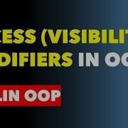 Access Visibility Modifiers In OOP Kotlin